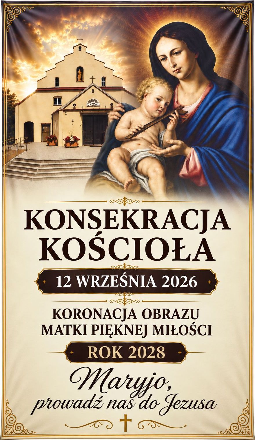 You are currently viewing Konsekracja kościoła i ustanowienie Sanktuarium Pasyjno-Maryjnego