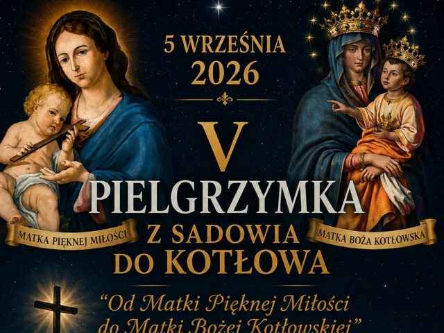 V Nocna Pielgrzymka z Sadowia do Kotłowa