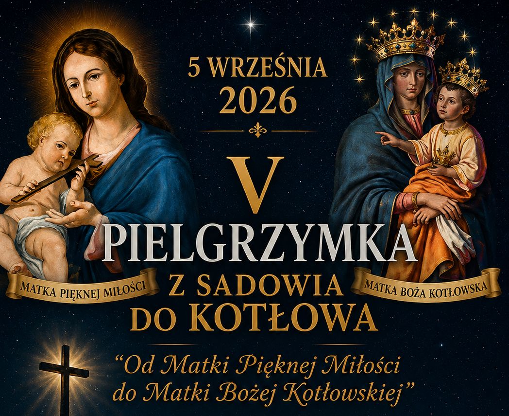 You are currently viewing V Nocna Pielgrzymka z Sadowia do Kotłowa